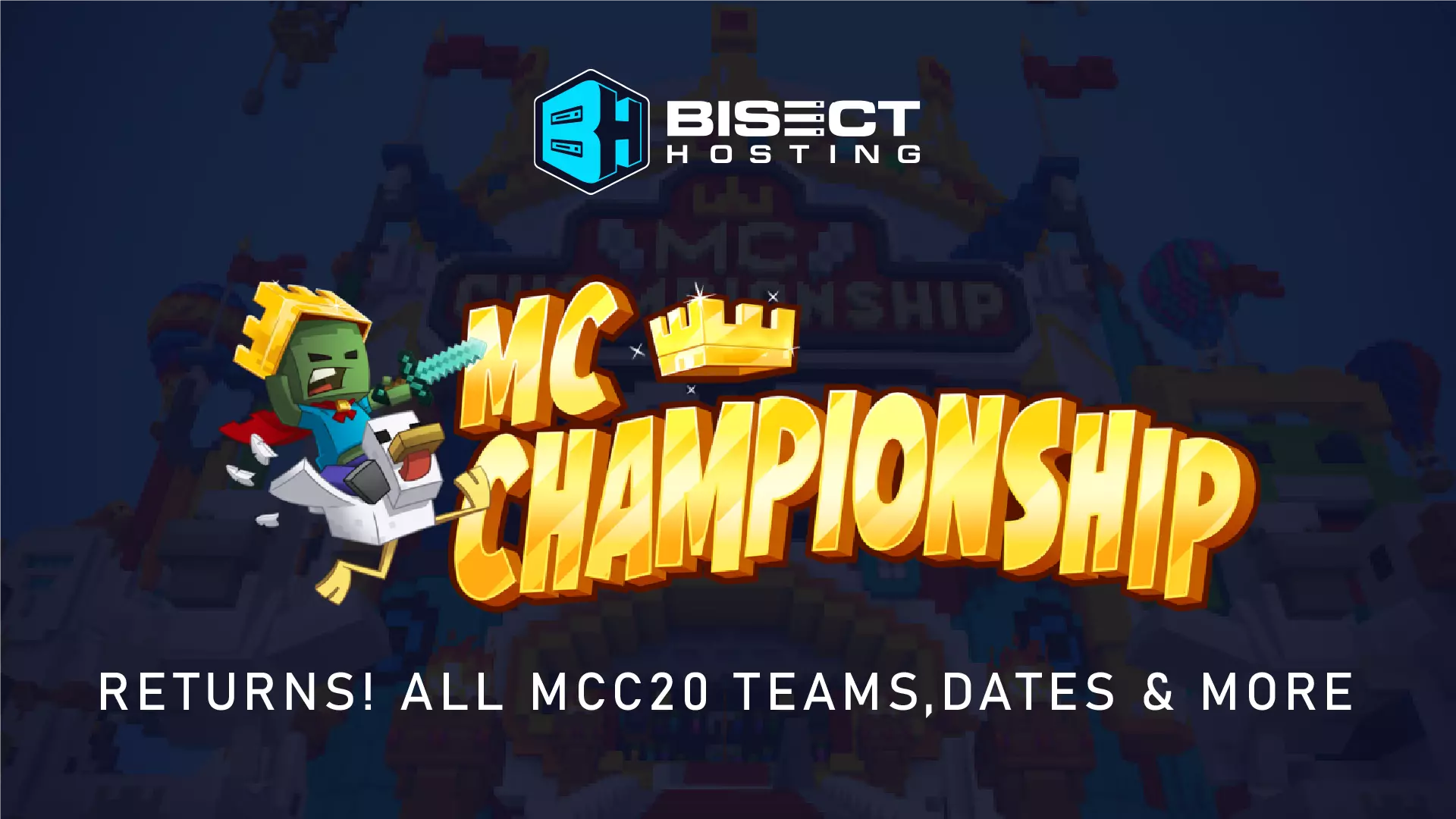 Minecraft Championship Returns! All MCC 20 Teams, Dates & More