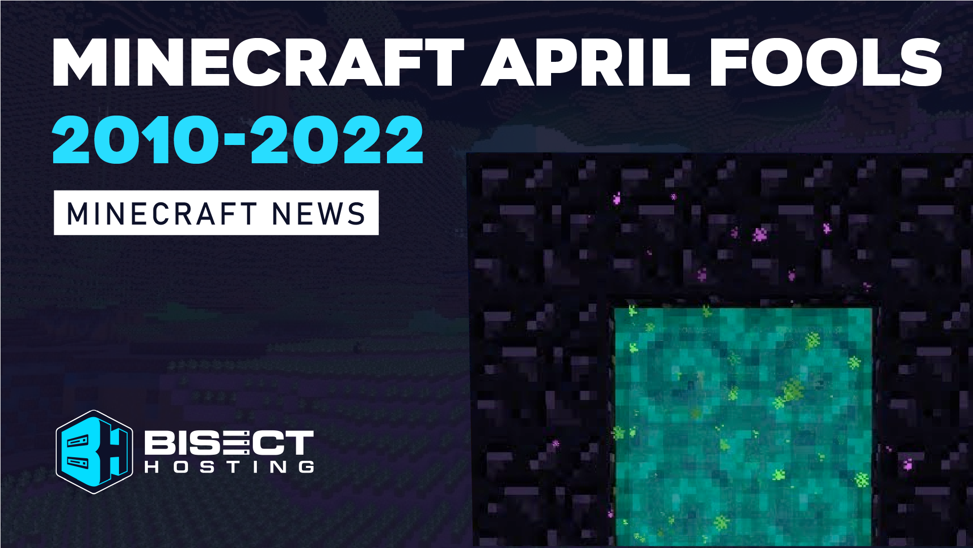 All Minecraft April Fools Jokes 2010 to 2022 BisectHosting Blog