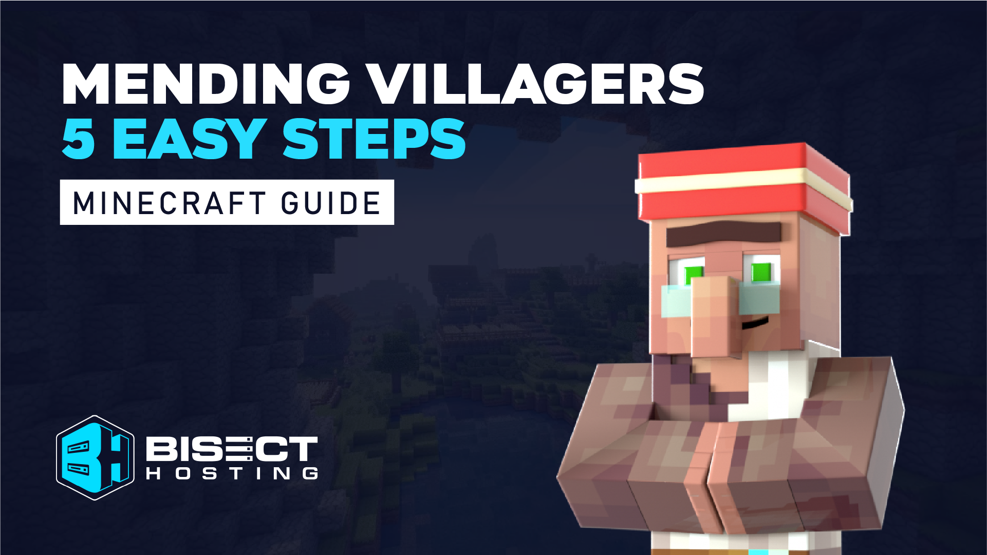 mending-villagers-in-five-easy-steps-bisecthosting-blog