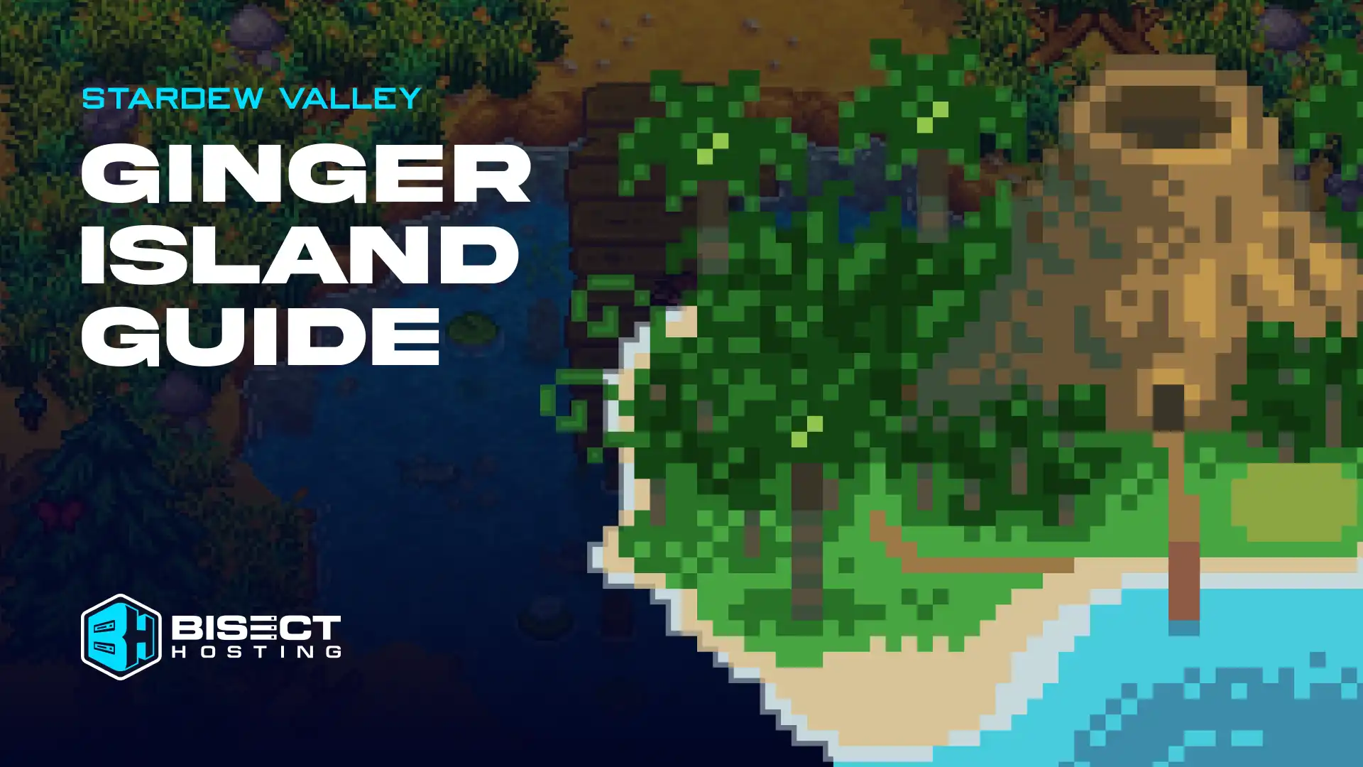 Stardew Valley Ginger Island Guide: How to Unlock & All Content