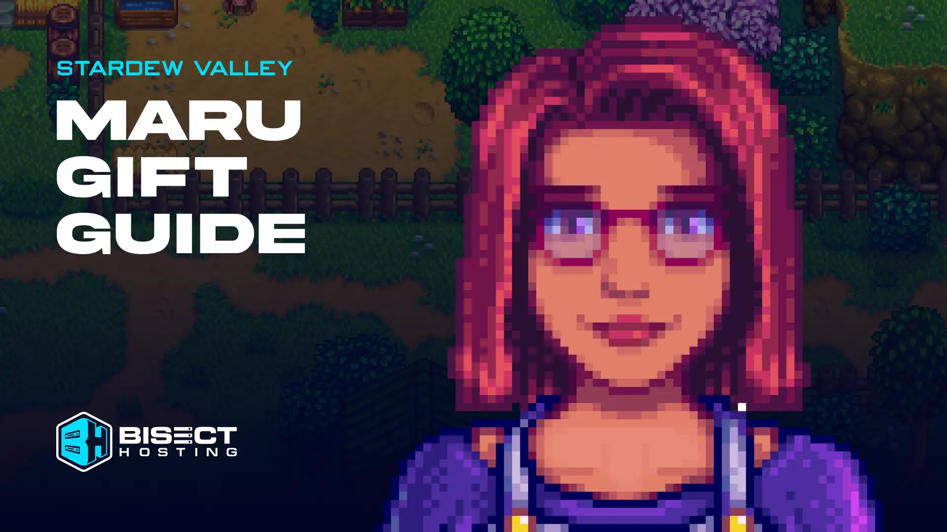 Stardew Valley Maru Gift Guide: Loves, Likes, Hates, and Heart Events