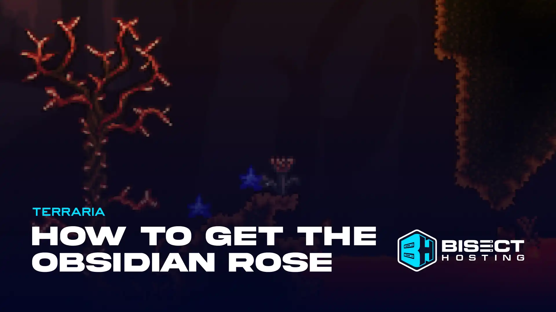 How to Get the Obsidian Rose in Terraria