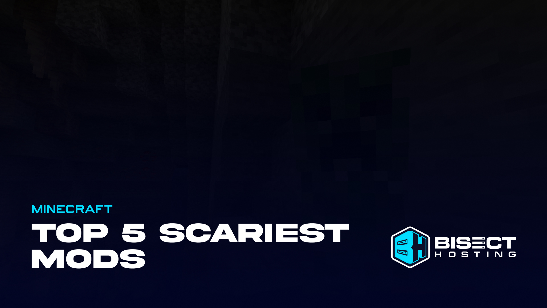 Top 5 Scariest Minecraft Mods