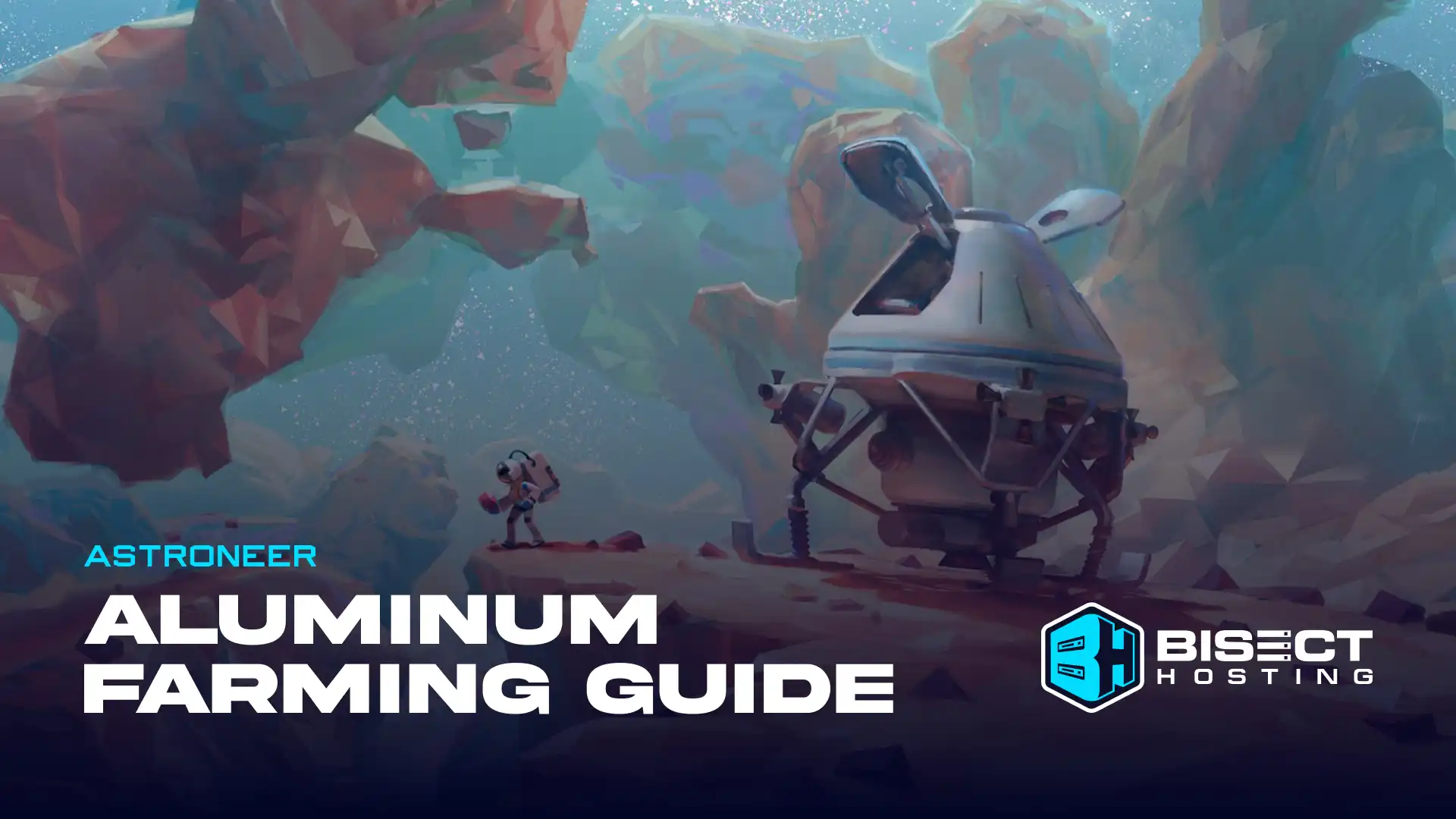 Astroneer Aluminum Guide: How to Get, Laterite Locations, & Crafting ...