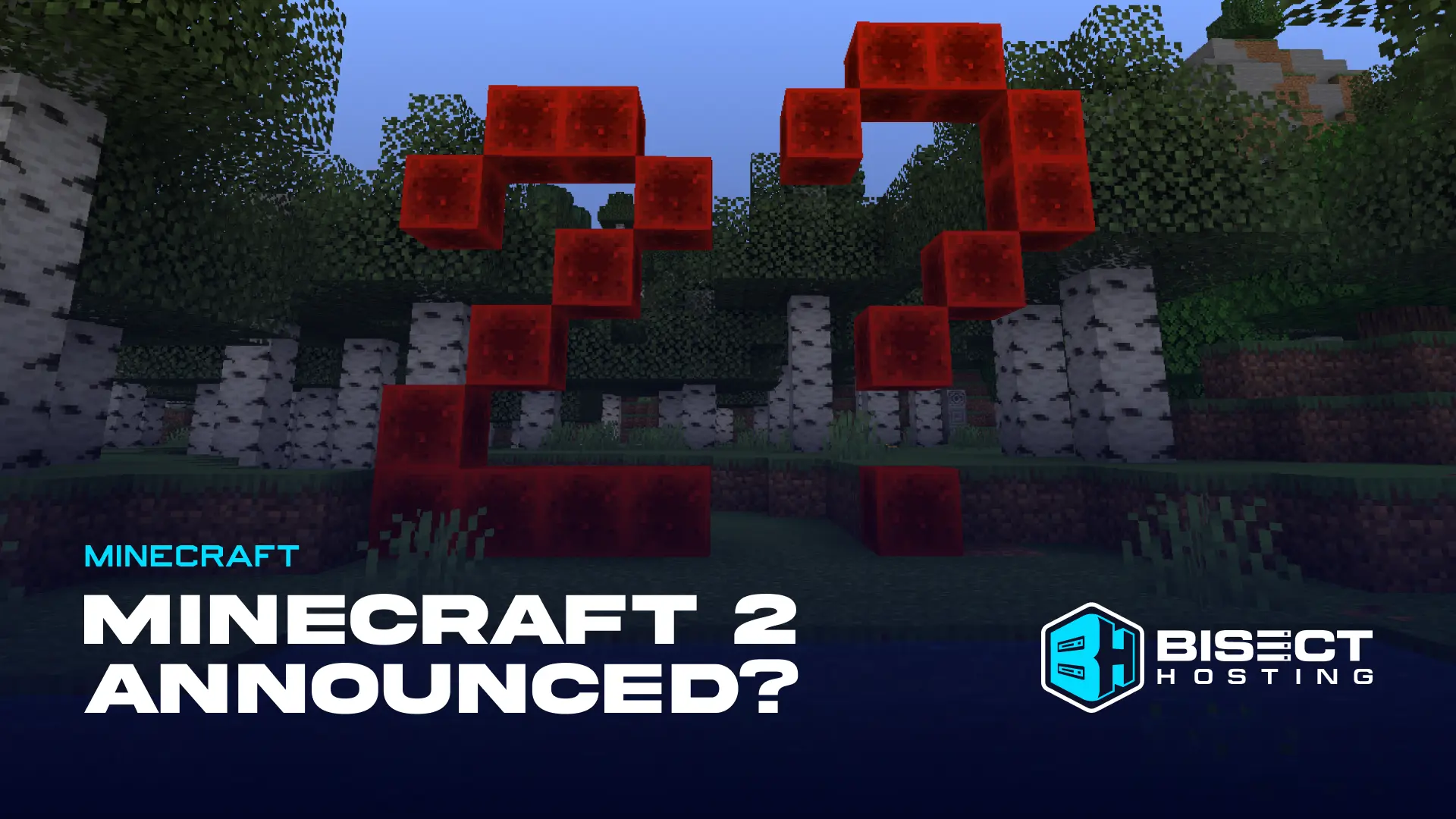 Has Minecraft 2 Been Announced?