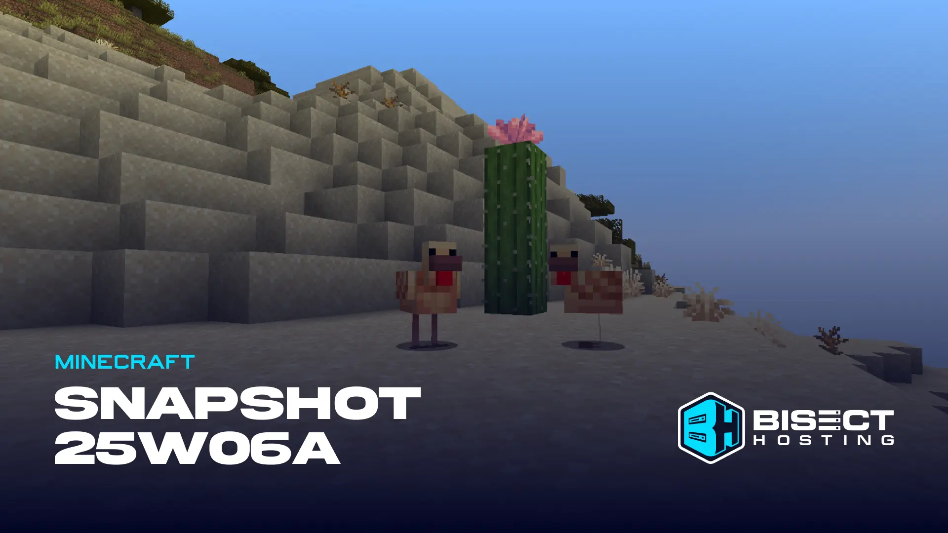 Minecraft Snapshot 25w06a: Chicken Variants, Cactus Flowers, &amp; How to Play