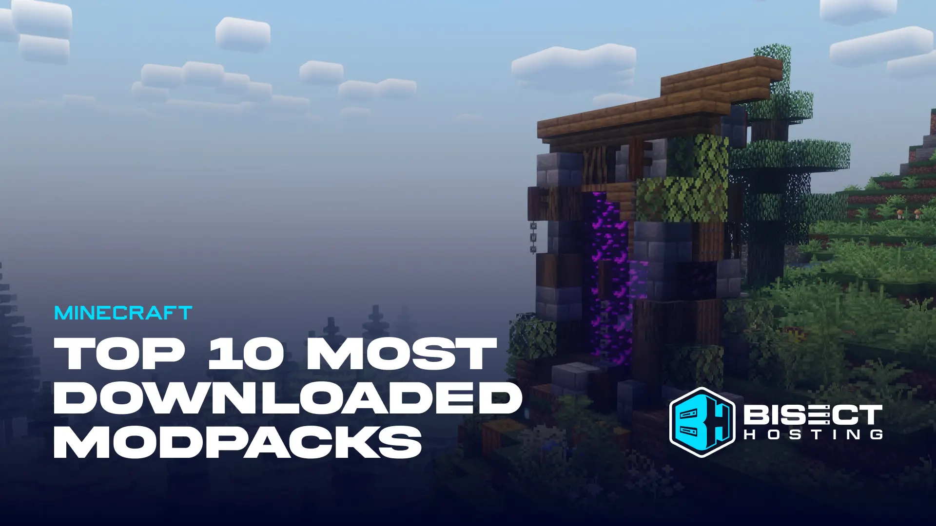 Top 10 Most Downloaded Minecraft Modpacks