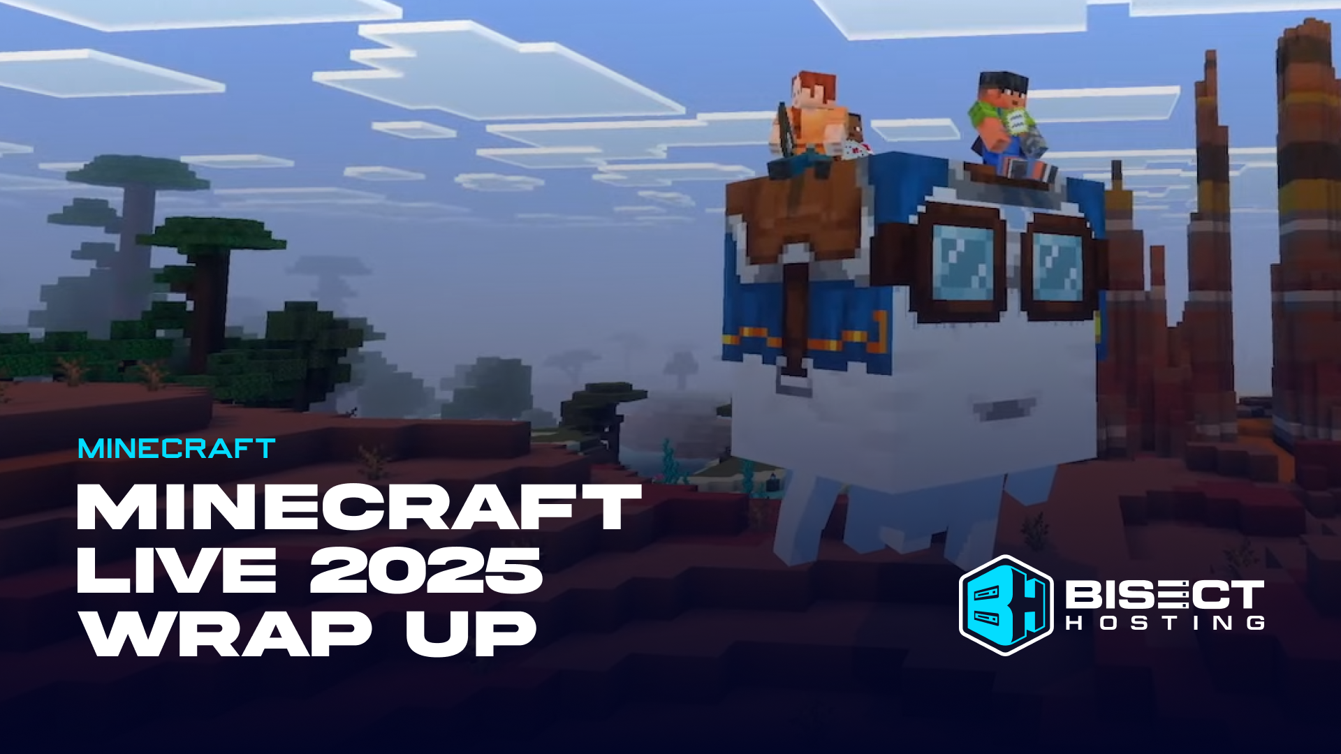 Minecraft Live 2025 Wrap Up: Announcements, Happy Ghasts, & More