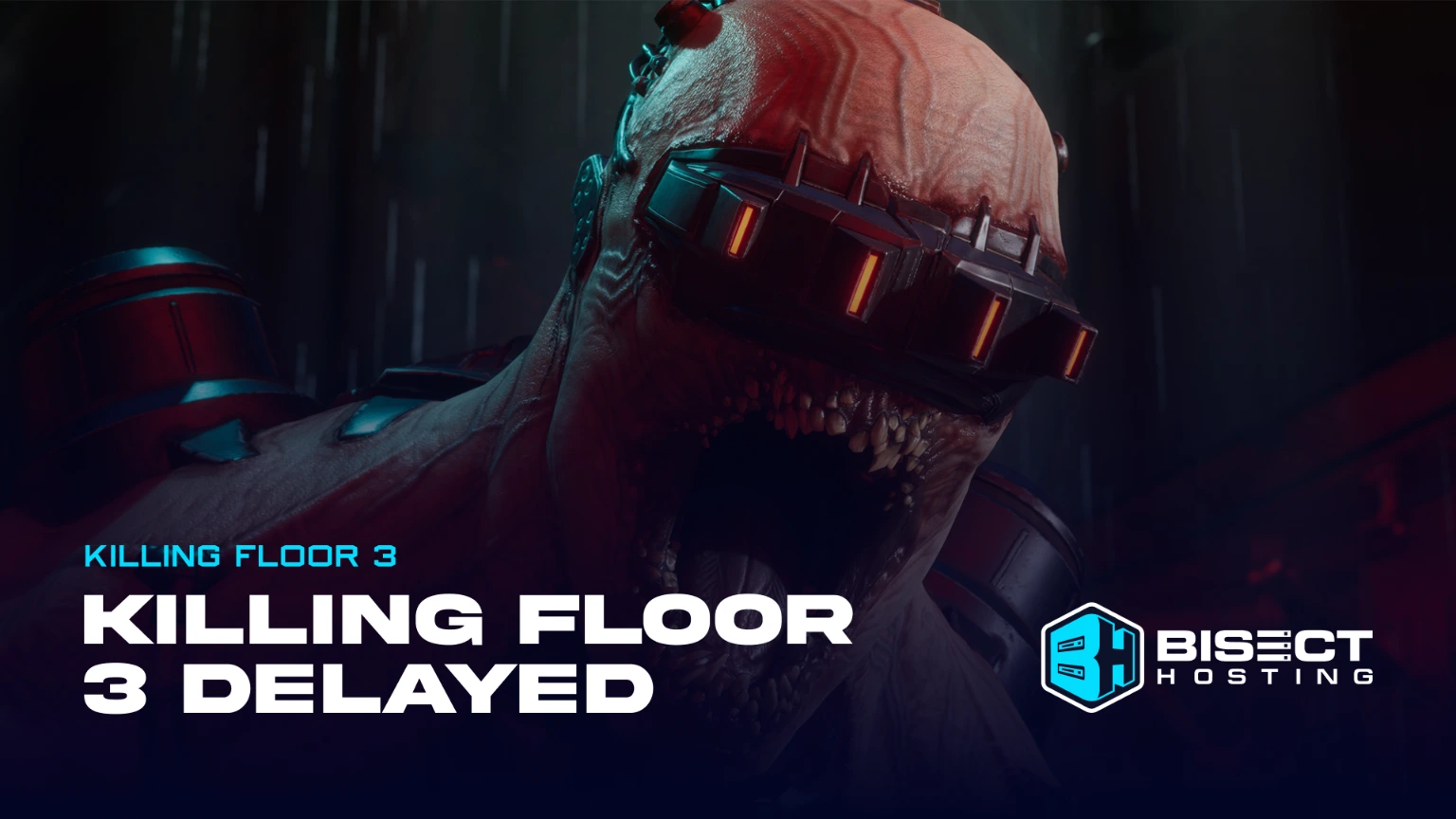 Killing Floor 3 Release Date Delayed